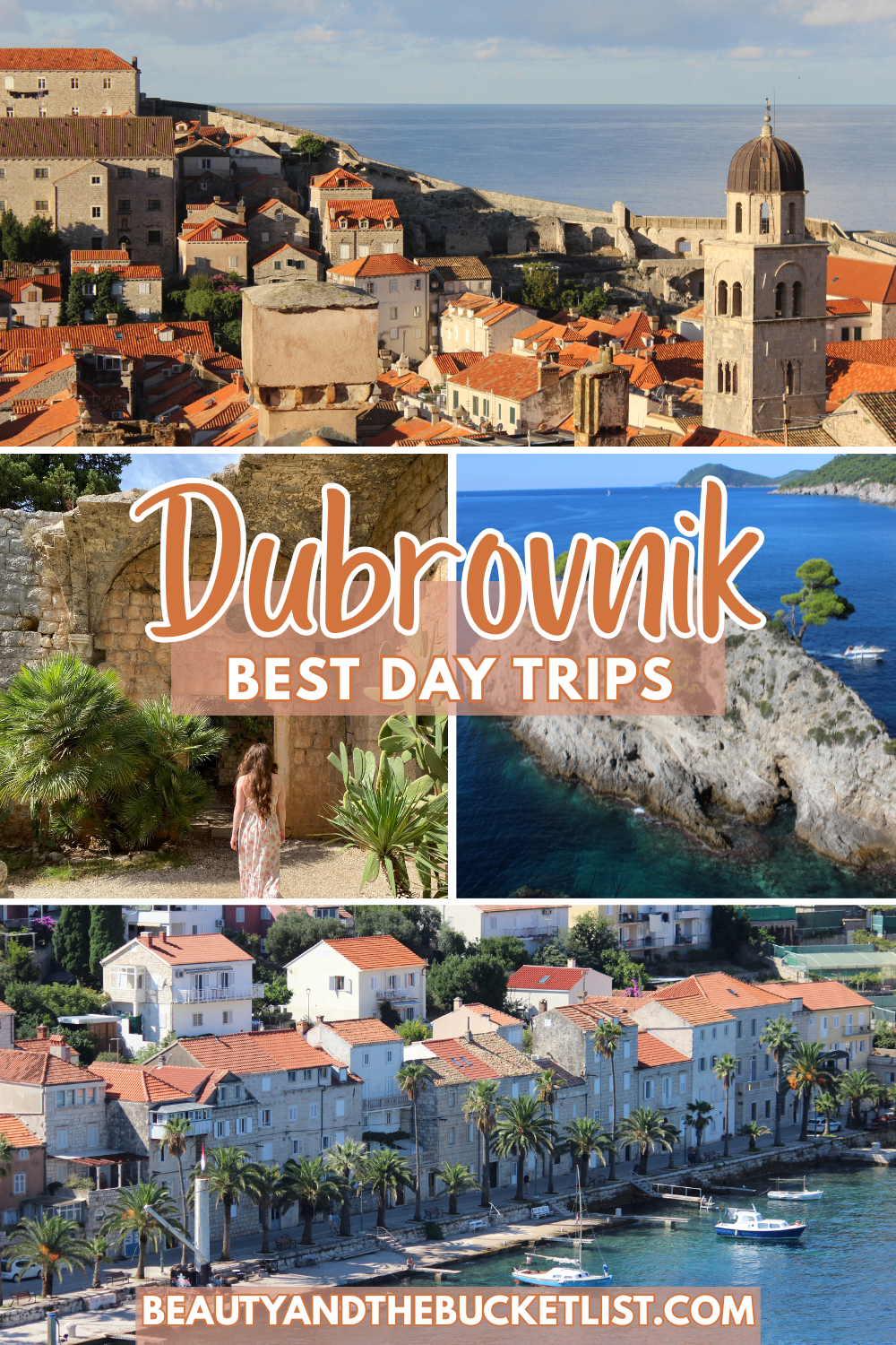 A collage of Dubrovnik including a view of the copper roofs with the bell tower, a brunette woman walking towards stone ruins on Lokrum Island, a rocky peninsula, and the Korčula coastline with boats along the water. The text reads, "Dubrovnik, Best Day Trips" with the website title, beautyandthebucketlist.com at the bottom.