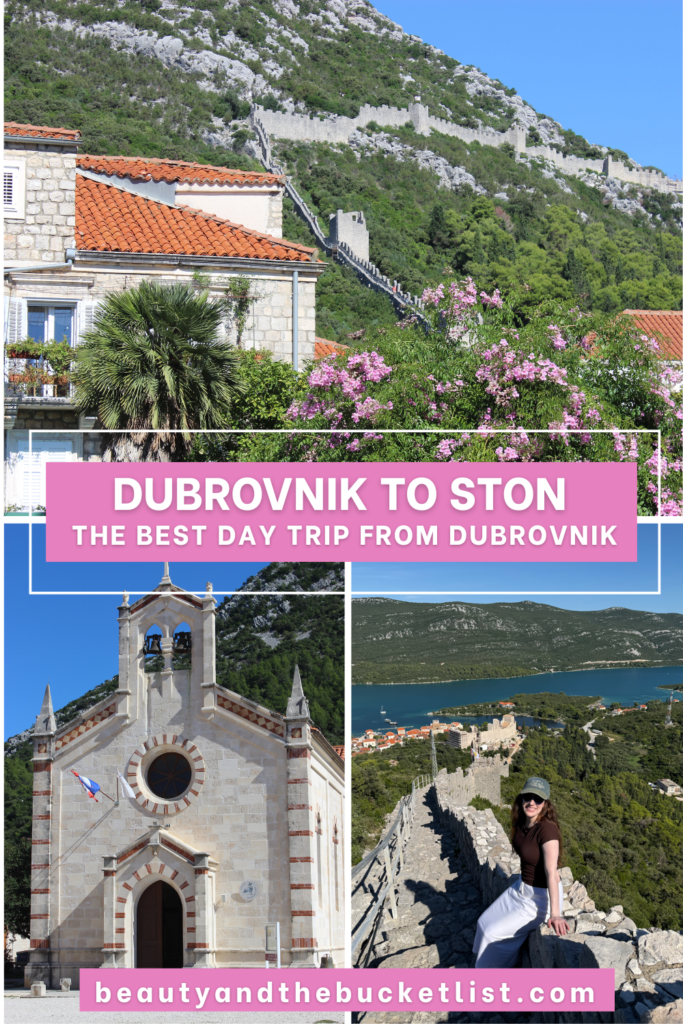 A collage of Ston, Croatia including a stone building with an orange roof and the hillside behind it with the Ston Walls, a stone church, and a young woman smiling among the Ston Walls. The text reads, "Dubrovnik to Ston, the Best Day Trip from Dubrovnik". 