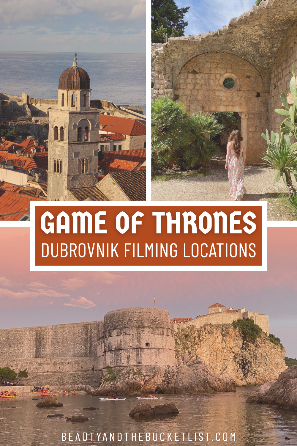 A collage of Dubrovnik including a stone bell tower with a grey domed roof towering over the orange roof tiles of Dubrovnik Old Town, a young woman in a white floral dress walking through weathered ruins on Lokrum Island, and the Dubrovnik City Walls next to the harbor. The text reads, "Game of Thrones Dubrovnik Filming Locations" with the website title, beautyandthebucketlist.com.