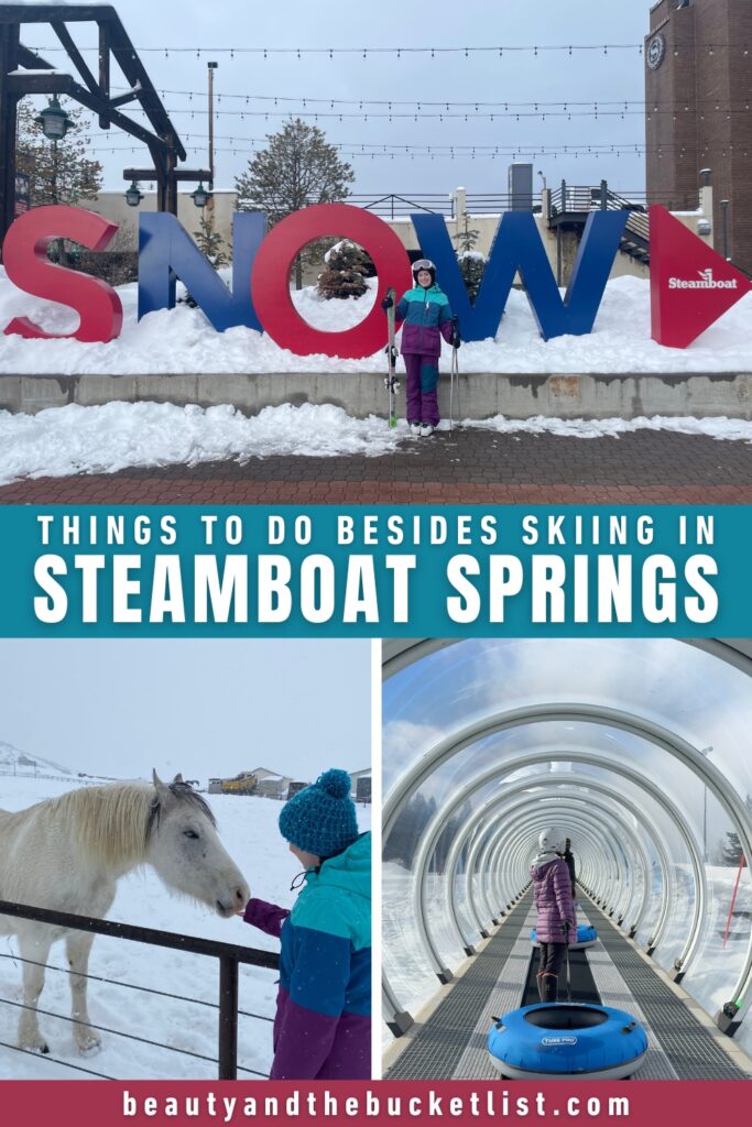 A collage of winter scenes in Steamboat including a skier posing in front of a "SNOW" sign, a young woman greeting a white horse, and a magic carpet for snow tubing. The text reads "Things to Do Besides Skiing in Steamboat Springs".